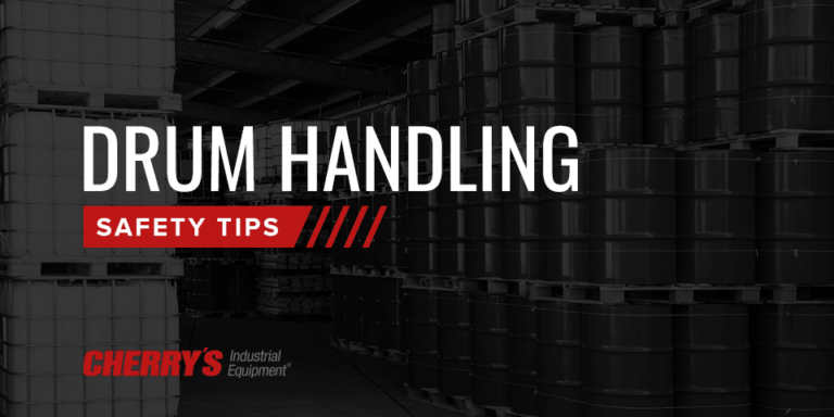 Drum Handling Safety Tips