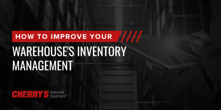 How to Improve Your Warehouse’s Inventory Management
